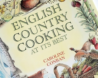 English Country Cooking at its Best by Caroline Conran - First Edition - Hardcover