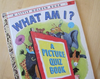 A Little Golden Book - What Am I - A Picture Quiz Book