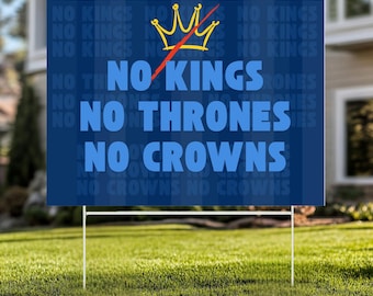 No Kings Protest Yard Sign, Democracy Doesn’t Fear Protest, Dictators Do, No Kings Day Poster, No Crowns Yard Sign, Anti Trump Yard Sign