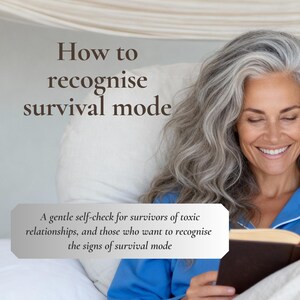 May include: Image features text: "How to recognise survival mode." A woman with gray hair smiles while reading a book in bed. The text below reads: "A gentle self-check for survivors of toxic relationships..."