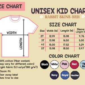May include: A size chart for unisex kid shirts, featuring measurements in inches for width, length, and sleeve length. The chart includes sizes 2T to 5T. Color options are displayed, including black, white, pink, red, and light blue.
