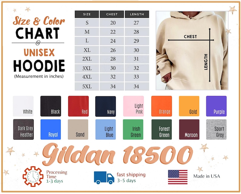 May include: A size and color chart for a unisex hoodie, with measurements in inches. The chart includes sizes S to 5XL, chest and length measurements. Color swatches include white, black, red, navy, and more. The hoodie is Gildan 18500.