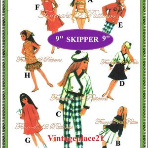 May include: A digital download sewing pattern sheet for 9 inch Skipper dolls, featuring illustrations of eight different outfits labelled A through H. The designs include various dresses, jackets, trousers, and hats, with the text 9 inch SKIPPER 9 inch.