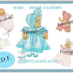 May include: A collection of illustrations depicting baby doll clothes, including a blue dress with a matching bonnet, a pink romper with a bonnet, and a white gown. The text BABY DOLLS CLOTHES, P.D.F., and VINTAGEPLACE21 are visible on the white background.
