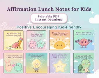 May include: A digital download featuring eight colorful affirmation lunch notes for kids. Each note has a positive message and a cute cartoon illustration. The notes include phrases like "My mistakes help me learn and grow" and "I am a kind and helpful friend."