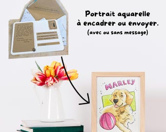 Portrait aquarelle du Chien de votre coeur - à encadrer ou envoyer