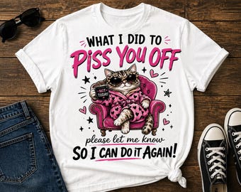 Sassy Cat PNG, Retro Humor Shirt Design, Sarcastic Kitty Graphic (Digital Download)