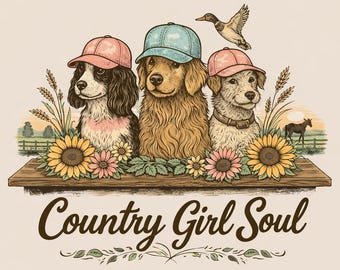Country Girl Soul PNG, Hunting Dogs Duck Design, Southern Dog Lover Graphic (Digital Download)