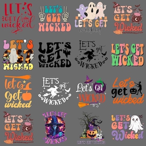 Let’s Get Wicked PNG, Funny Halloween Witchy Clipart, Spooky Party Retro Sublimation Digital Download