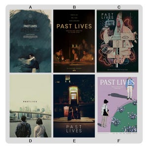 Peut inclure: Six affiches de film pour "Past Lives" sont présentées. Les affiches présentent différents designs, notamment des images de personnes, de paysages urbains et d'art abstrait. Le titre du film est affiché sur chaque affiche.