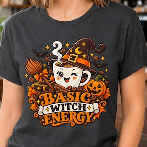 Basic Witch Energy T-Shirt, Halloween Coffee Graphic, Softstyle Cotton Unisex Fit, Autumn Design