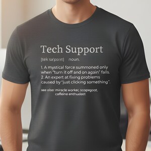 Hilarious Tech Support Definition T-Shirt - IT Humor Geschenk für Sysjournalisten & Geeks