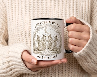 God Forbid Women Read Books Mug | Witch Circle Moon Accent Coffee Mug