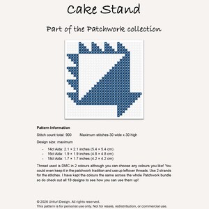 May include: A cross-stitch pattern labeled "Cake Stand" from the Patchwork collection. The design features a blue and white geometric shape. The pattern information includes stitch count, design size, and Aida measurements in inches and centimeters.