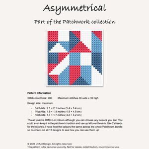 May include: A cross-stitch pattern titled "Asymmetrical" from the Patchwork collection. The design features geometric shapes in red, white, and blue. The pattern size is 2.1 x 2.1 inches (5.4 x 5.4 cm) on 14ct Aida fabric.