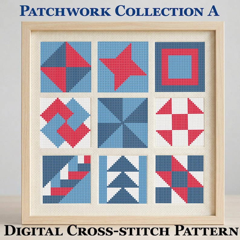 Peut inclure: Un motif de point de croix num&eacute;rique encadr&eacute; pr&eacute;sentant neuf motifs g&eacute;om&eacute;triques rouges, blancs et bleus. Le texte "PATCHWORK COLLECTION A" et "DIGITAL CROSS-STITCH PATTERN" sont affich&eacute;s au-dessus et en dessous de l'&oelig;uvre. Les motifs incluent des &eacute;toiles, des carr&eacute;s et des formes abstraites.
