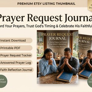 May include: A digital Prayer Request Journal featuring text that reads Prayer Request Journal, Record Your Prayers, Trust God's Timing & Celebrate His Faithfulness, Instant Download, Printable PDF, Prayer Request Tracker, Answered Prayer Log, and Faith Reflection Journal. The image shows two people praying with a blue journal.