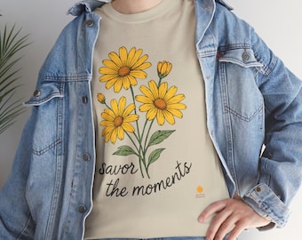 Spring Floral Yellow Daisies Tee • Savor the Moments™ Nature Shirt • Soft Casual Everyday Top • Thoughtful Gift for Outdoor & Garden Lovers