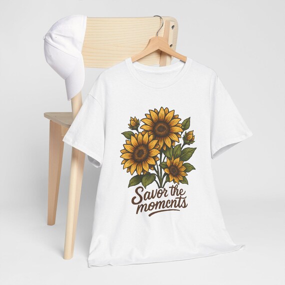 Sunflower  Graphic Tee - Unisex Cotton Shirt Savor The Moments