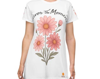 Daisy Floral Print T-Shirt Dress - 'Savor the Moments', Casual Summer Dress, Bohemian Style, Gift for Her, Wedding Guest Outfit