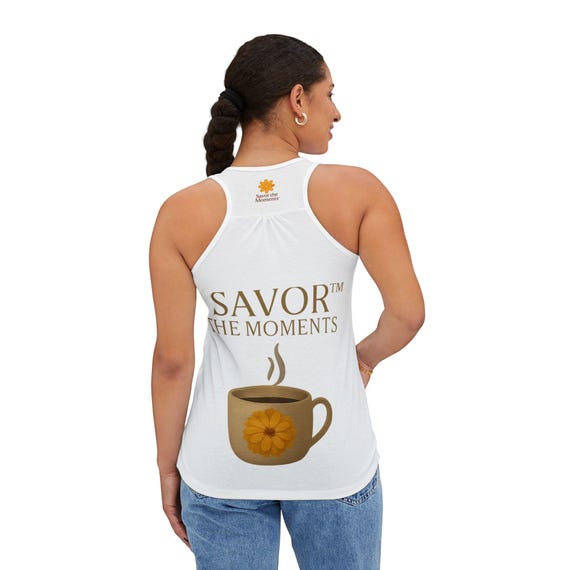 Savor the Moments Women's Tank Top, Coffee Lover Gift, Relaxed Summer Style, Cute Graphic Tee for Everyday Wear, Perfect for Gift Giving