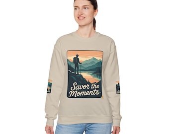 Mountains Sweatshirt, Savor the Moments Crewneck Sweatshirt, Fall Style Pullover, Gift for Nature Lovers, Outdoor Apparel