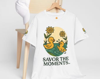 Ducklings, Savor the Moments Unisex Heavy Cotton Tee, Fun Graphic T-Shirt, Nature Lovers Gift, Summer Top, Family Gatherings
