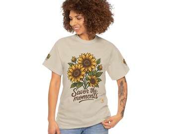 Sunflower  Graphic Tee - Unisex Cotton Shirt Savor The Moments