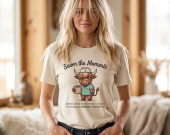 Highland cow nurse illustration T-Shirt | coffee cow tee, Savor the Moments