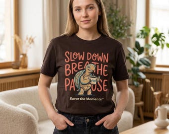 Turtle Coffee T-Shirt | Chill Turtle Illustration Tee, Slow Down Breathe