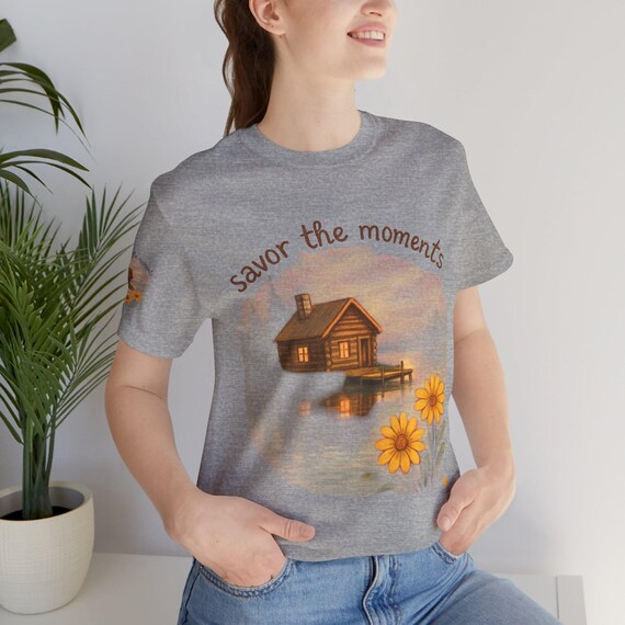 Nature-Inspired Short Sleeve Tee - Savor the Moments, Cozy Shirt, Gift for Nature Lovers, Relaxed Tee, Outdoor Adventure Shirt