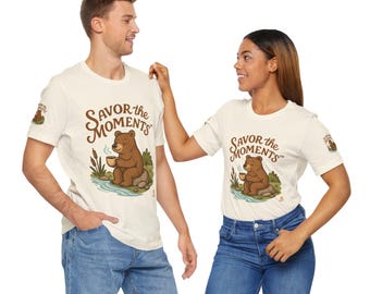 Cozy Bear Tee, Savor the Moments Unisex Jersey Short Sleeve Tee, Nature Lover Gift, Relaxation Shirt, Outdoor Adventure Apparel, Bear