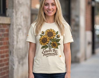 Sunflower Yellow Bouquet, Wildflower Design, Savor the Moments Tee | Floral Shirt
