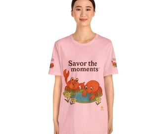 Whimsical Crab Graphic Tee, Savor the Moments Shirt, Fun Summer Casual Wear, Perfect for Beach Days, Great Gift for Ocean Lovers