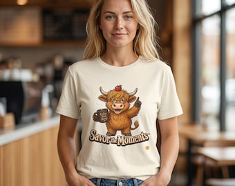 Highland Cow Teacher Tee, Coffee Mug Tee, Savor the Moments T-Shirt