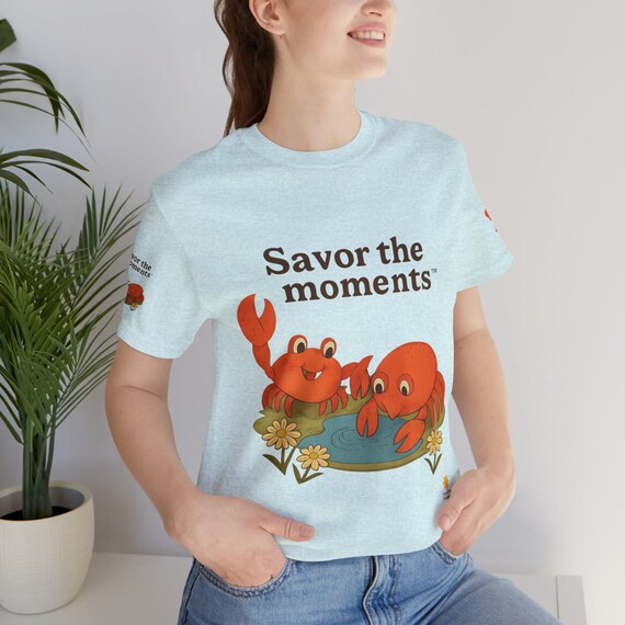 Whimsical Crab Graphic Tee, Savor the Moments Shirt, Fun Summer Casual Wear, Perfect for Beach Days, Great Gift for Ocean Lovers, [...]