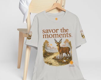 A Woodland Deer T-shirt, Nature Wildlife Tee, Rustic Forest Graphic Tee, Savor the Moments TM Outdoor Apparel