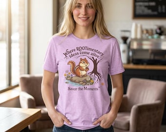 Squirrel illustration Tee | "Where ROOTimentary ideas come alive" slogan
