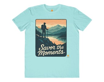 Mountain Adventure Tee - Savor the Moments, Outdoor Enthusiast Gift, Nature Lover Shirt, Hiking Apparel, Travel T-Shirt