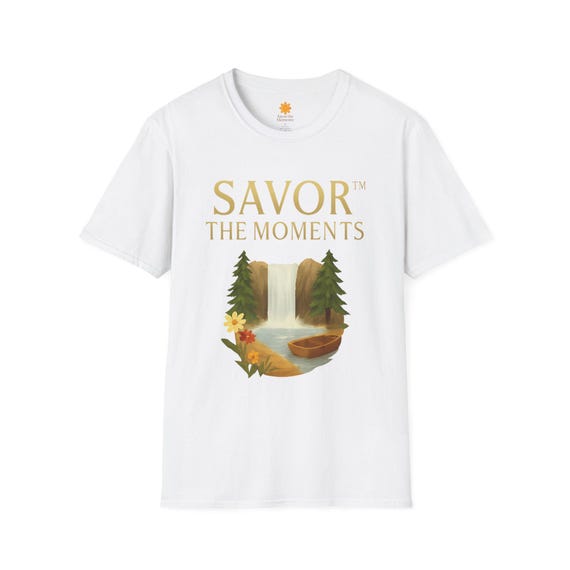 Nature-Inspired T-Shirt, Savor the Moments Tee, Gift for Nature Lovers, Perfect for Outdoor Events, Casual Wear, Eco-Friendly Fashion