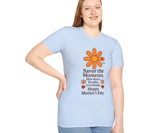 Mother’s Day Floral Graphic Tee • Savor the Moments™ Quote Shirt • Cute Flower Print Gift for Mom