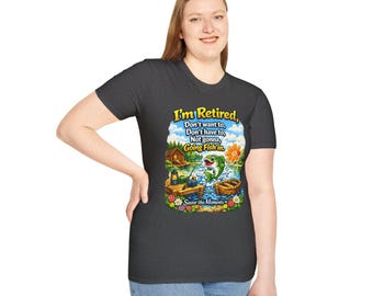 I'm Retired Going Fishin' T-Shirt | Fishing Lake Sunset Cabin Design, Unisex Softstyle T-Shirt