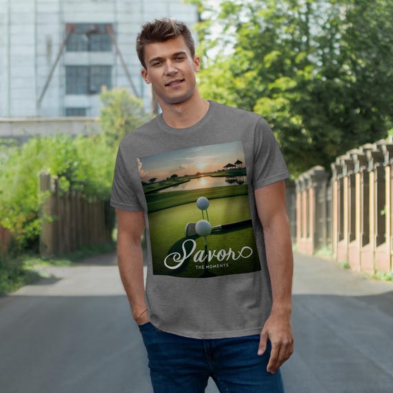 Golf-Inspired 'Savor The Moments' T-Shirt: Casual Comfort