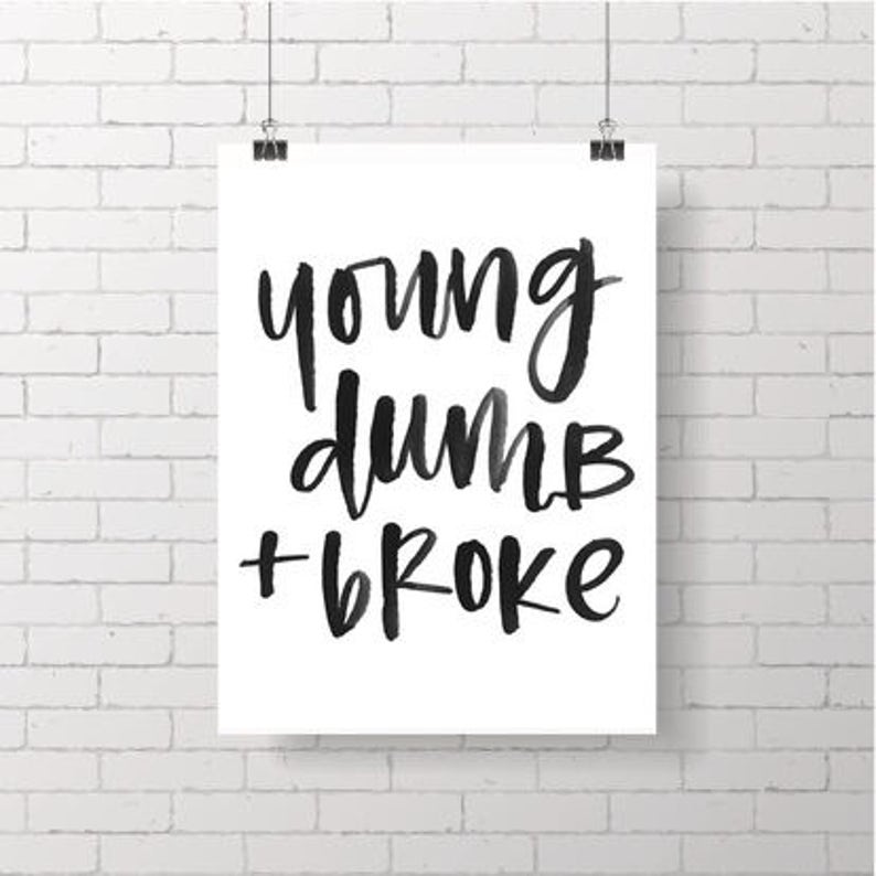 Young Dumb & Broke Printable Art Khalid Lyrics Graphic PDF | Etsy
