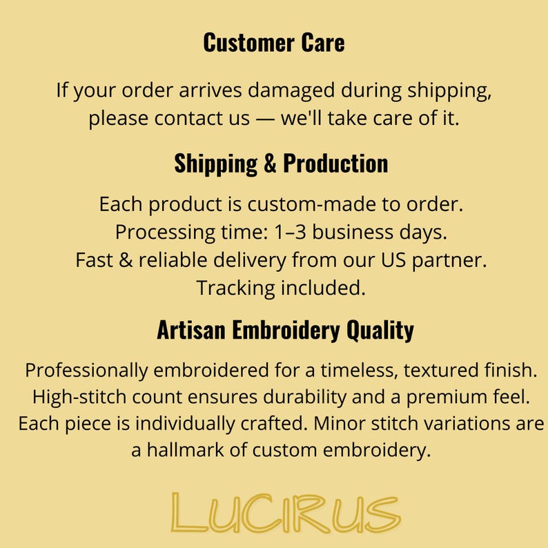 Puede incluir: Un gr&aacute;fico informativo de color amarillo claro con texto en negro. El texto incluye los encabezados: Customer Care, Shipping & Production y Artisan Embroidery Quality, seguidos de p&aacute;rrafos descriptivos sobre pol&iacute;ticas y la marca LUICRUS.