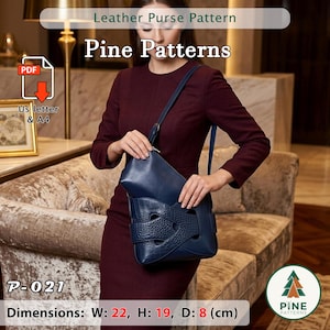 May include: A navy blue leather purse with a unique woven design, held by a person. The purse has a shoulder strap and a zippered top. The dimensions are W: 8.6, H: 7.5, D: 3.1 (inches). The image includes the text "Leather Purse Pattern" and "Pine Patterns".