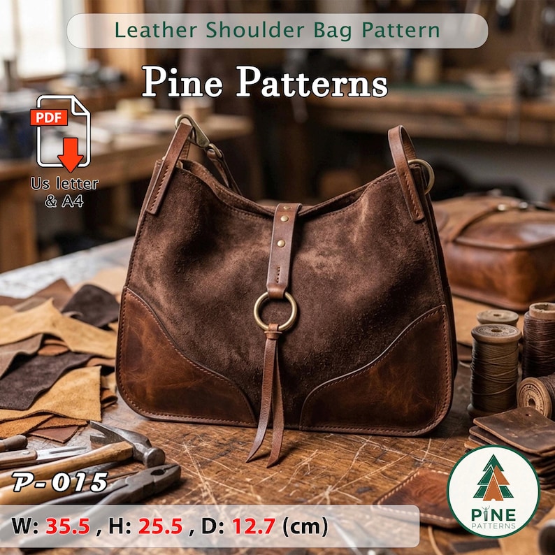 May include: A brown leather shoulder bag pattern with the text "Leather Shoulder Bag Pattern" and "Pine Patterns". The bag is 14 inches wide, 10 inches high, and 5 inches deep. Includes a PDF download.