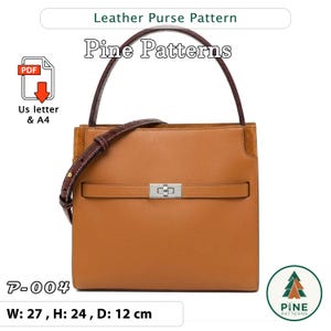 Op de afbeelding: Een bruin lederen patroon voor een handtas met de tekst "Leather Purse Pattern" en "Pine Patterns". De tas heeft een bruine handgreep en riem, met afmetingen van 27 cm breed, 24 cm hoog en 12 cm diep. Het patroon is beschikbaar in US letter en A4 formaten.