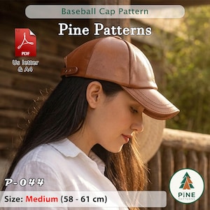 Peut inclure: Une casquette de baseball marron avec une calotte structurée et une visière incurvée. La casquette dispose d'une sangle arrière réglable avec des détails métalliques. Le texte inclut Baseball Cap Pattern, Pine Patterns, PDF, US letter & A4, P-044, et Size: Medium (58 - 61 cm).