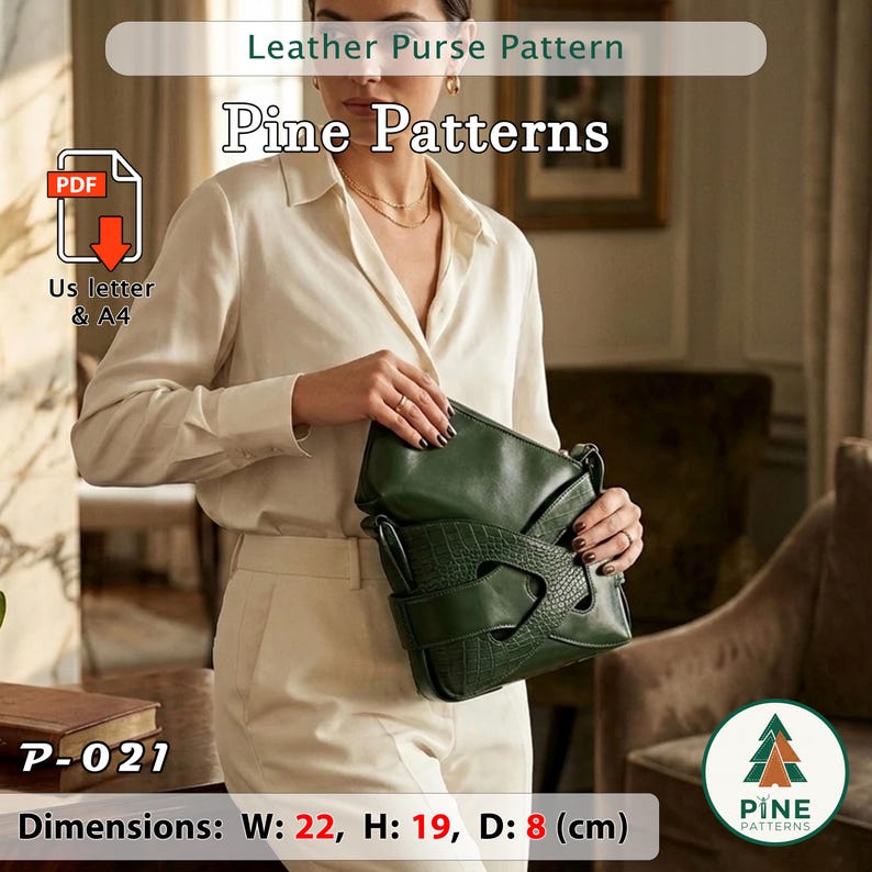 May include: A green leather purse pattern with dimensions of 22 cm wide, 19 cm high, and 8 cm deep. The image includes the text "Leather Purse Pattern" and "Pine Patterns". The pattern is available in US letter and A4 sizes.